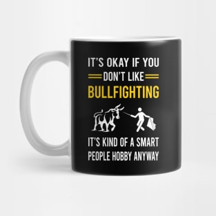 Smart People Hobby Bullfighting Bullfight Bullfighter Mug